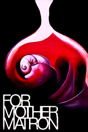 For Mother Matron [Free (Steam)] (2022) PC