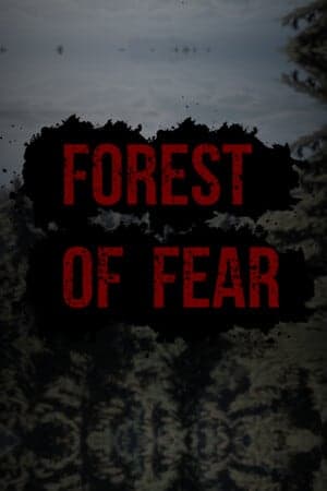 Forest Of Fear [Build 14814902] (2024) PC