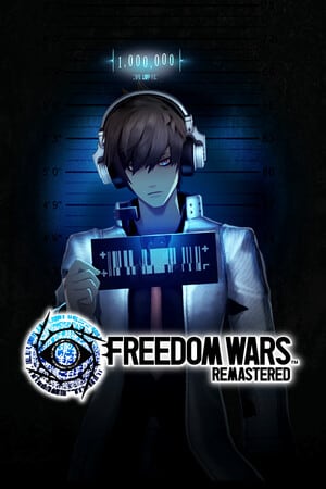 FREEDOM WARS Remastered [Build 20619234 Contribution Edition] (2025) PC | RePack от FitGirl