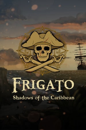 Frigato: Shadows of the Caribbean [Build 12614155] (2023) PC | RePack от FitGirl
