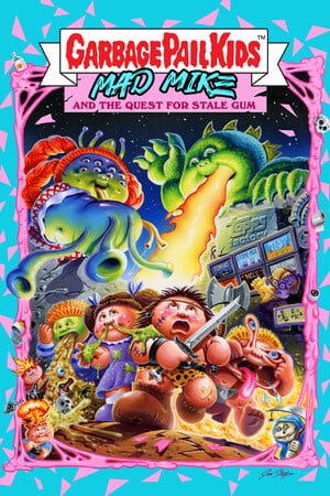 Garbage Pail Kids: Mad Mike and the Quest for Stale Gum [9756401] (2022) PC | Пиратка