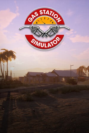 Gas Station Simulator [v 1.0.2.52930S + 6 DLC - Pack Bundle] (2021) PC | Лицензия [GOG]
