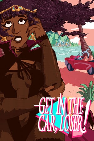 Get In The Car, Loser! [v 1.0.2.77] (2021) PC | Пиратка
