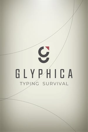 Glyphica: Typing Survival [Build 21859464] (2024) PC | Пиратка