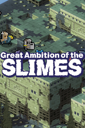 Great Ambition of the SLIMES [Build 12323008] (2023) PC | Пиратка