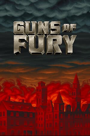 Guns of Fury [v 1.2.7.6 / build 18226730] (2025) PC | Пиратка [Portable]