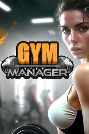 Gym Manager [Build 16475884] (2024) PC | RePack от FitGirl