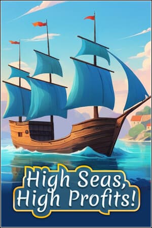 High Seas, High Profits! [Build 18358799] (2025) PC