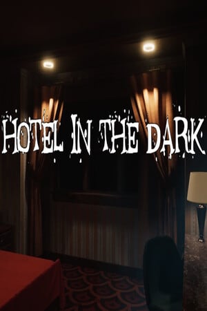 Hotel in the Dark [Build 19900778] (2023) PC | Пиратка [Portable]