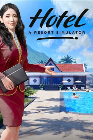 Hotel Life: A Resort Simulator [v 1.0.21.09.2023 + DLC - Lake Edition] (2023) PC | RePack от FitGirl