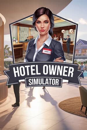Hotel Owner Simulator [Build 18948595] (2025) PC | RePack от FitGirl