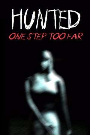 Hunted: One Step Too Far [Build 16905240 - Reborn ED Remastered] (2016) PC | Пиратка