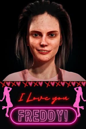 I Love You Freddy [Build 14009585] (2023) PC