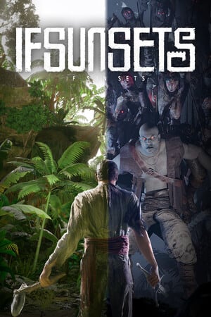 IfSunSets [v 0.7.4 Build 23046268] (2024) PC | Пиратка [Portable]