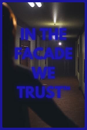 IN THE FACADE WE TRUST [Build 17199676 + Main Soundtrack SUPPORTER PACK] (2025) PC | RePack от FitGirl