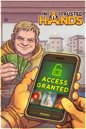 In Trusted Hands [Build 23149590] (2026) PC | Пиратка [Portable]