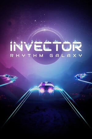 Invector: Rhythm Galaxy [v 1.0.7 + 2 DLC] (2023) PC | Пиратка [Portable]