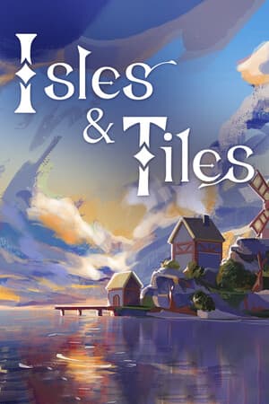 Isles and Tiles [Build 20966521] (2025) PC | Пиратка