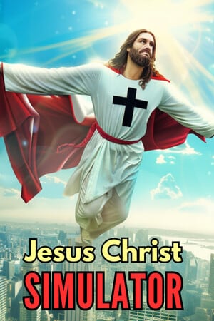 Jesus Christ Simulator [Build 16669541] (2024) PC | Пиратка