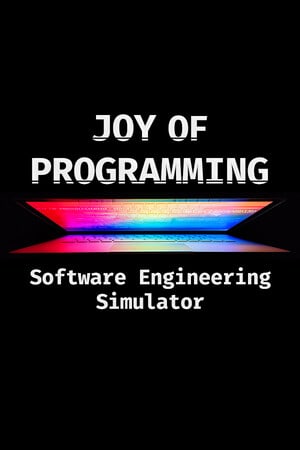 JOY OF PROGRAMMING - Software Engineering Simulator [v 1.0.3] (2025) PC | Пиратка [Portable]