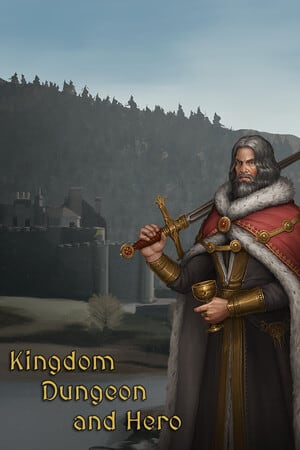 Kingdom, Dungeon, and Hero [Build 18956349] (2024) PC | Пиратка