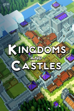 Kingdoms and Castles [123r6] (2017) PC | Лицензия [GOG]