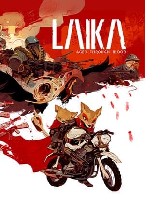Laika: Aged Through Blood [v 1.0.14] (2023) PC | RePack от FitGirl
