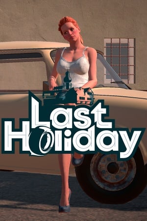 Last Holiday [v 0.11] (2023) PC | Пиратка