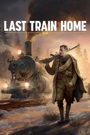 Last Train Home [v 1.0.0.32413 + DLC - Digital Deluxe Edition] (2023) PC | Пиратка [Portable]
