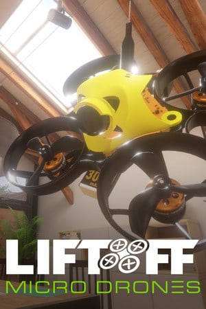 Liftoff: Micro Drones [v 1.0.8 Build 22813644] (2025) PC | Пиратка [Portable]