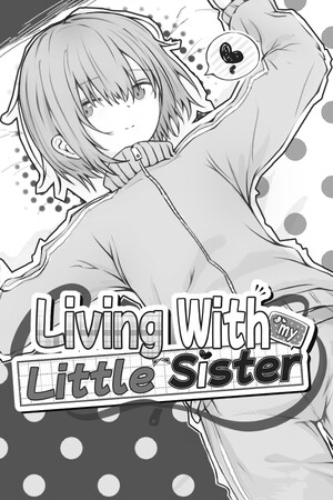 Living with my Little Sister [Build 18528243] (2025) PC | Пиратка