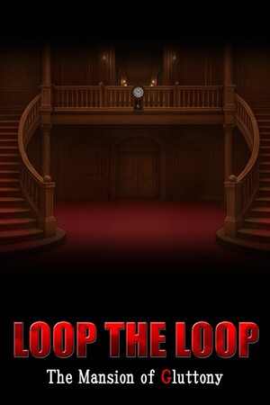 LOOP THE LOOP The Mansion of Gluttony [Build 21858820] (2026) PC | Пиратка