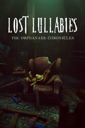 Lost Lullabies: The Orphanage Chronicles [v 1.0 20558170] (2025) PC | RePack от Pioneer