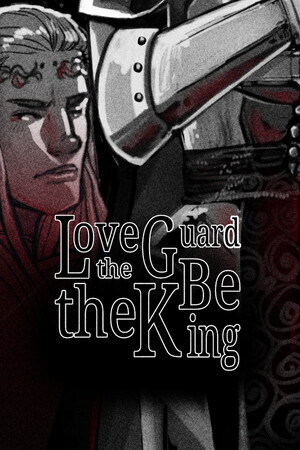 Love the Guard, Be the King - A Visual Novel [Build 23020942] (2026) PC | Пиратка [Portable]