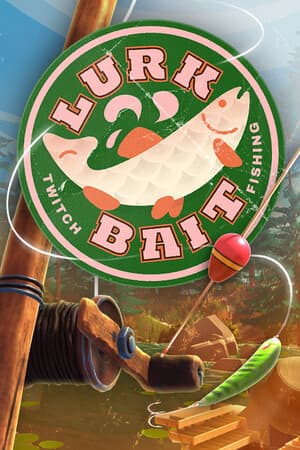 LurkBait Twitch Fishing [Build 16624335] (2024) PC