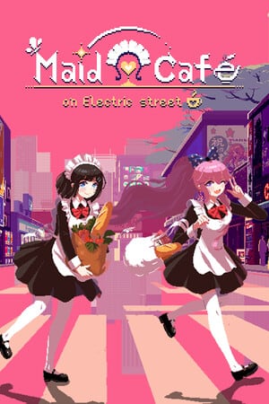 Maid Cafe on Electric Street [Build 18644787] (2024) PC | Пиратка [Portable]