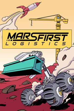 Mars First Logistics [Build 22748094] (2025) PC | Пиратка [Portable]