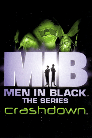 Men In Black - The Series: Crashdown (2001) PC | Пиратка