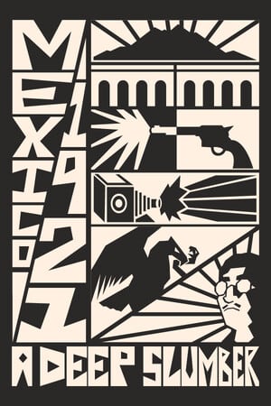 Mexico, 1921. A Deep Slumber. [15684931] (2024) PC | Пиратка [Portable]