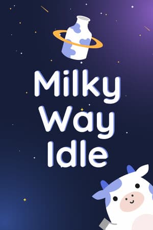 Milky Way Idle [Free (Steam)] (2025) PC