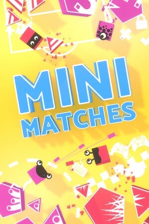 Mini Matches [Build 21256709] (2022) PC | Пиратка