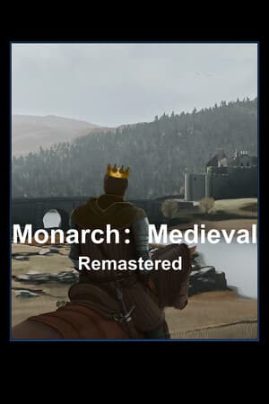 Monarch: Medieval Remastered [Build 21273636] (2025) PC | Пиратка