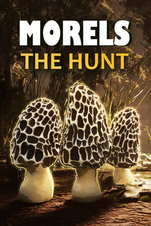 Morels: The Hunt [Build 15781103] (2019) PC | RePack от FitGirl