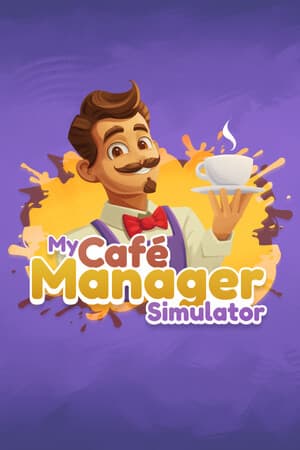 My Cafe Manager Simulator [Build 21969045] (2026) PC | RePack от FitGirl
