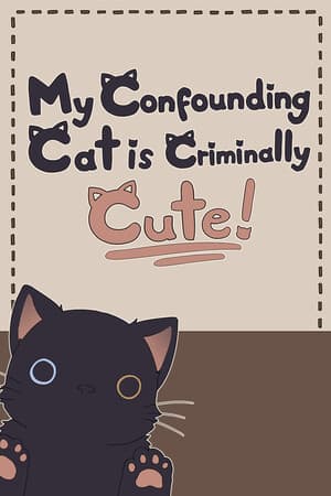 My Confounding Cat is Criminally Cute! [Build 20852309] (2024) PC