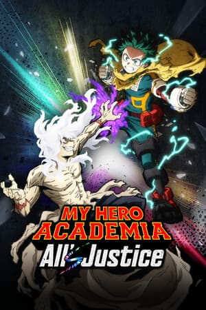 MY HERO ACADEMIA: All's Justice [Build 22451022] (2026) PC | Пиратка [Portable]