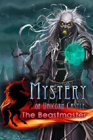 Mystery of Unicorn Castle: The Beastmaster [Build 21509785] (2015) PC