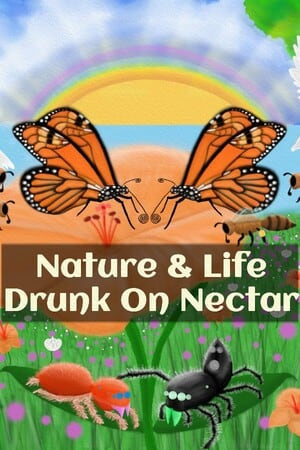Nature And Life - Drunk On Nectar [v 1.0.6 + 2 DLC - Complete Bundler] (2025) PC | Пиратка [Portable]