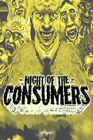 NIGHT OF THE CONSUMERS [v 0.04] PC | Пиратка [Portable]