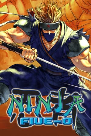 Ninja Five-O [v 1.0] (2025) PC | RePack от Let'sРlay